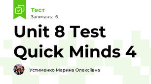 Unit 8 Test Quick Minds 4