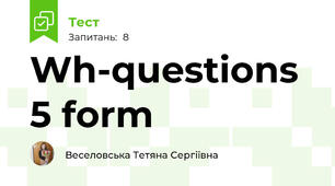 Wh-questions 5 form