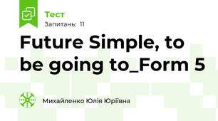Future Simple, to be going to_Form 5
