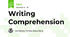 Writing Comprehension