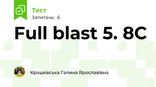  Full blast 5. 8C 