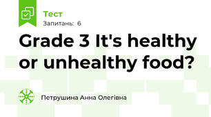 Grade 3 It's healthy or unhealthy food?
