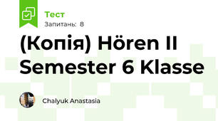 (Копія) Hören II Semester 6 Klasse