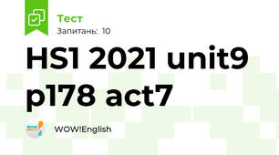 HS1 2021 unit9 p178 act7