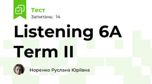 Listening 6A Term II