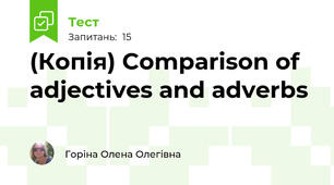 (Копія) Comparison of adjectives and adverbs