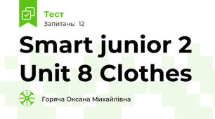 Smart junior 2 Unit 8 Clothes