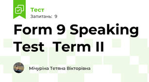  Form 9 Speaking Test  Term II