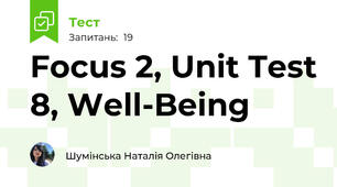 Focus 2, Unit Test 8, Well-Being