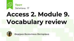 Access 2. Module 9. Vocabulary review