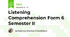 Listening Comprehension Form 6 Semester II