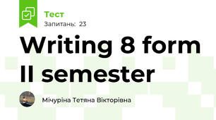  Writing 8 form II semester
