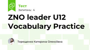 ZNO leader U12 Vocabulary Practice