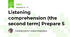 Listening comprehension (the second term) Prepare 5
