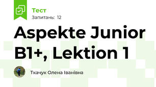 Aspekte Junior B1+, Lektion 1