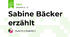 Sabine Bäcker erzählt 