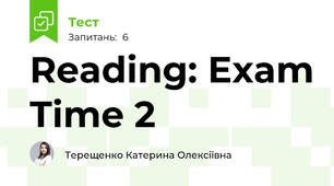 Reading: Exam Time 2