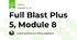 Full Blast Plus 5, Module 8