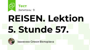 REISEN. Lektion 5. Stunde 57.