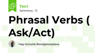 Phrasal Verbs ( Ask/Act)