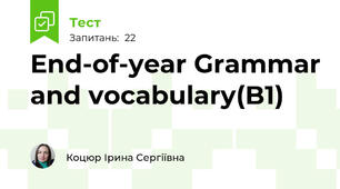 End-of-year Grammar and vocabulary(B1)