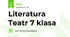 Literatura Teatr 7 klasa