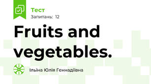 Fruits and vegetables.