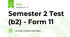 Semester 2 Test (b2) - Form 11
