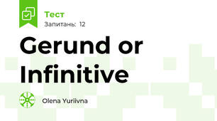 Gerund or Infinitive
