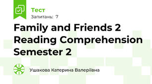Family and Friends 2 Reading Comprehension Semester 2