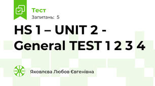 HS 1 – UNIT 2 - General TEST 1 2 3 4	
