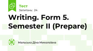 Writing. Form 5. Semester II (Prepare)