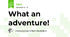 What an adventure! 