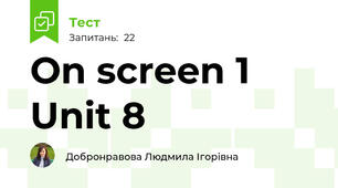 On screen 1 Unit 8