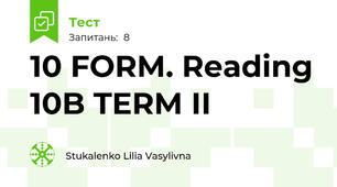 10 FORM. Reading 10B TERM II