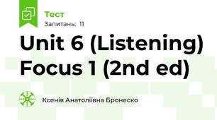 Unit 6 (Listening) Focus 1 (2nd ed)