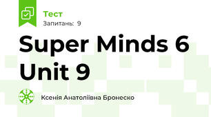 Super Minds 6 Unit 9
