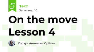 On the move Lesson 4