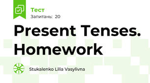 Present Tenses. Homework