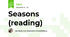 Seasons (reading)