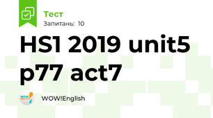 НS1 2019 unit5 p77 act7