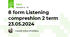  8 form Listening compreshion 2 term 23.05.2024