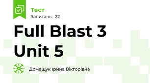 Full Blast 3 Unit 5