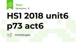 HS1 2018 unit6 p73 act6