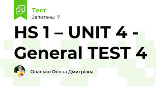 HS 1 – UNIT 4 - General TEST 4	