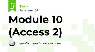 Module 10 (Access 2)