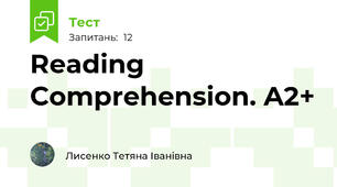 Reading Comprehension. A2+ 