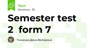 Semester test 2  form 7