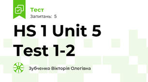 HS 1 Unit 5 Test 1-2