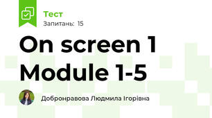 On screen 1 Module 1-5